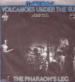 Message (GER) : Volcanoes Under the Sun - The Pharaoh's Leg